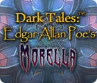  Dark Tales: Edgar Allan Poe's Morella παιχνίδι