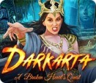  Darkarta: A Broken Heart's Quest παιχνίδι