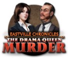  Eastville Chronicles: The Drama Queen Murder παιχνίδι