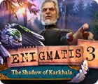  Enigmatis 3: The Shadow of Karkhala παιχνίδι
