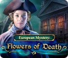  European Mystery: Flowers of Death παιχνίδι