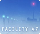  Facility 47 παιχνίδι