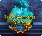  Fairy Godmother Stories: Dark Deal παιχνίδι