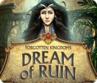  Forgotten Kingdoms: Dream of Ruin παιχνίδι
