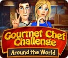  Gourmet Chef Challenge: Around the World παιχνίδι