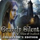  Gravely Silent: House of Deadlock Collector's Edition παιχνίδι