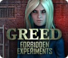  Greed: Forbidden Experiments παιχνίδι