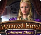  Haunted Hotel: Ancient Bane παιχνίδι