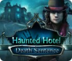  Haunted Hotel: Death Sentence παιχνίδι