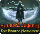  Haunted Legends: The Bronze Horseman παιχνίδι
