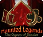  Haunted Legends: The Queen of Spades παιχνίδι