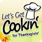  Let's Get Cookin' for Thanksgivin' παιχνίδι