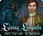  Living Legends: Bound by Wishes παιχνίδι