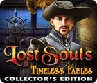  Lost Souls: Timeless Fables Collector's Edition παιχνίδι