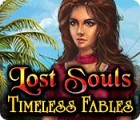  Lost Souls: Timeless Fables παιχνίδι