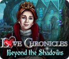  Love Chronicles: Beyond the Shadows παιχνίδι
