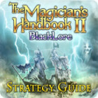  The Magician's Handbook II: BlackLore Strategy Guide παιχνίδι
