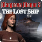  Margrave Manor 2: The Lost Ship παιχνίδι