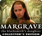  Margrave: The Blacksmith's Daughter Collector's Edition παιχνίδι