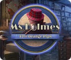  Ms. Holmes: Five Orange Pips παιχνίδι