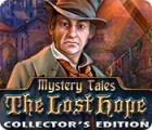 Mystery Tales: The Lost Hope Collector's Edition παιχνίδι