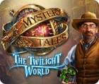  Mystery Tales: The Twilight World παιχνίδι