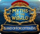  Myths of the World: Island of Forgotten Evil παιχνίδι