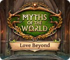  Myths of the World: Love Beyond παιχνίδι