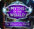  Myths of the World: The Whispering Marsh παιχνίδι