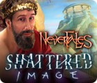  Nevertales: Shattered Image παιχνίδι