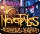  Nevertales: The Beauty Within παιχνίδι