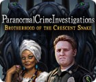  Paranormal Crime Investigations: Brotherhood of the Crescent Snake παιχνίδι