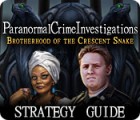  Paranormal Crime Investigations: Brotherhood of the Crescent Snake Strategy Guide παιχνίδι