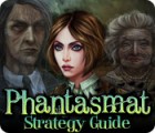  Phantasmat Strategy Guide παιχνίδι