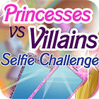  Princesses vs. Villains: Selfie Challenge παιχνίδι