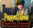 PuppetShow: Destiny Undone Strategy Guide παιχνίδι