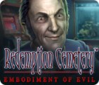  Redemption Cemetery: Embodiment of Evil παιχνίδι