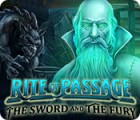  Rite of Passage: The Sword and the Fury παιχνίδι