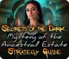  Secrets of the Dark: Mystery of the Ancestral Estate Strategy Guide παιχνίδι