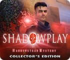  Shadowplay: Harrowstead Mystery Collector's Edition παιχνίδι