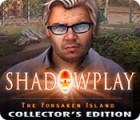  Shadowplay: The Forsaken Island Collector's Edition παιχνίδι