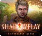  Shadowplay: The Forsaken Island παιχνίδι