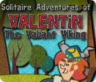  Solitaire Adventures of Valentin The Valiant Viking παιχνίδι