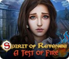  Spirit of Revenge: A Test of Fire παιχνίδι