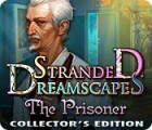  Stranded Dreamscapes: The Prisoner Collector's Edition παιχνίδι