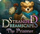  Stranded Dreamscapes: The Prisoner παιχνίδι