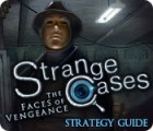  Strange Cases: The Faces of Vengeance Strategy Guide παιχνίδι