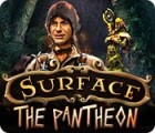  Surface: The Pantheon παιχνίδι