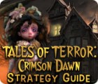  Tales of Terror: Crimson Dawn Strategy Guide παιχνίδι