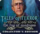  Tales of Terror: The Fog of Madness Collector's Edition παιχνίδι